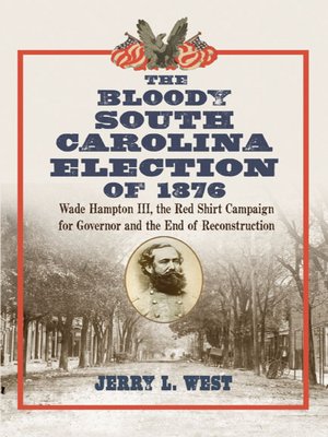 cover image of The Bloody South Carolina Election of 1876